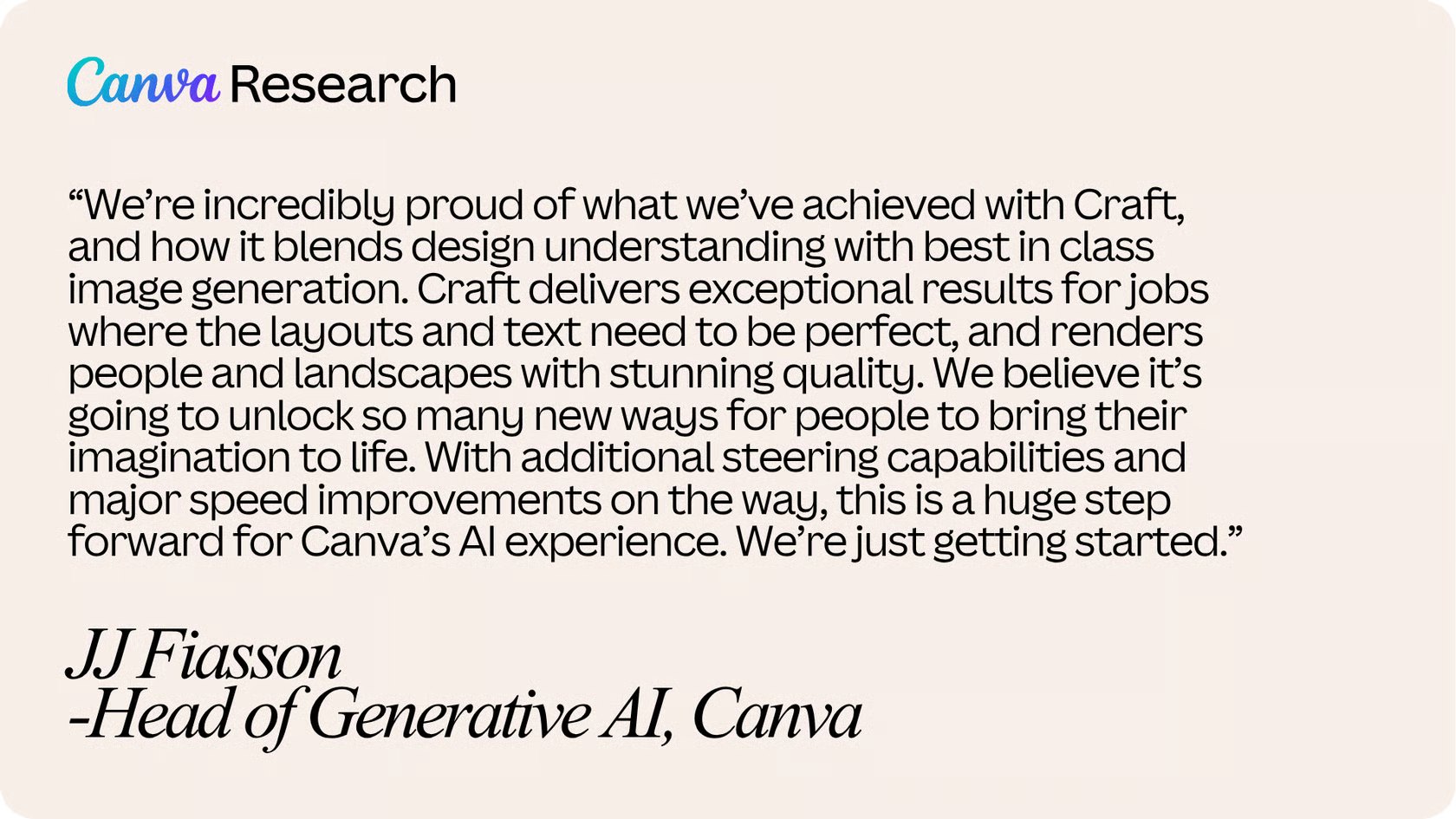 Canva Research가 공개한 Craft 소개 인용 카드 (Canva 생성형 AI 총괄 JJ Fiasson)